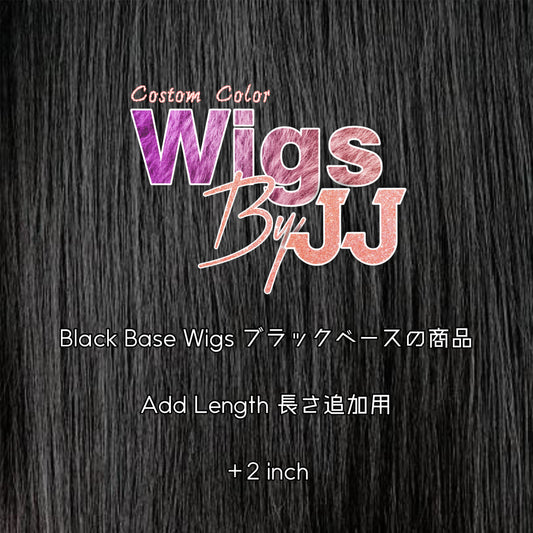 Black Base Wig Length Addition ブラックベース商品の長さ追加用